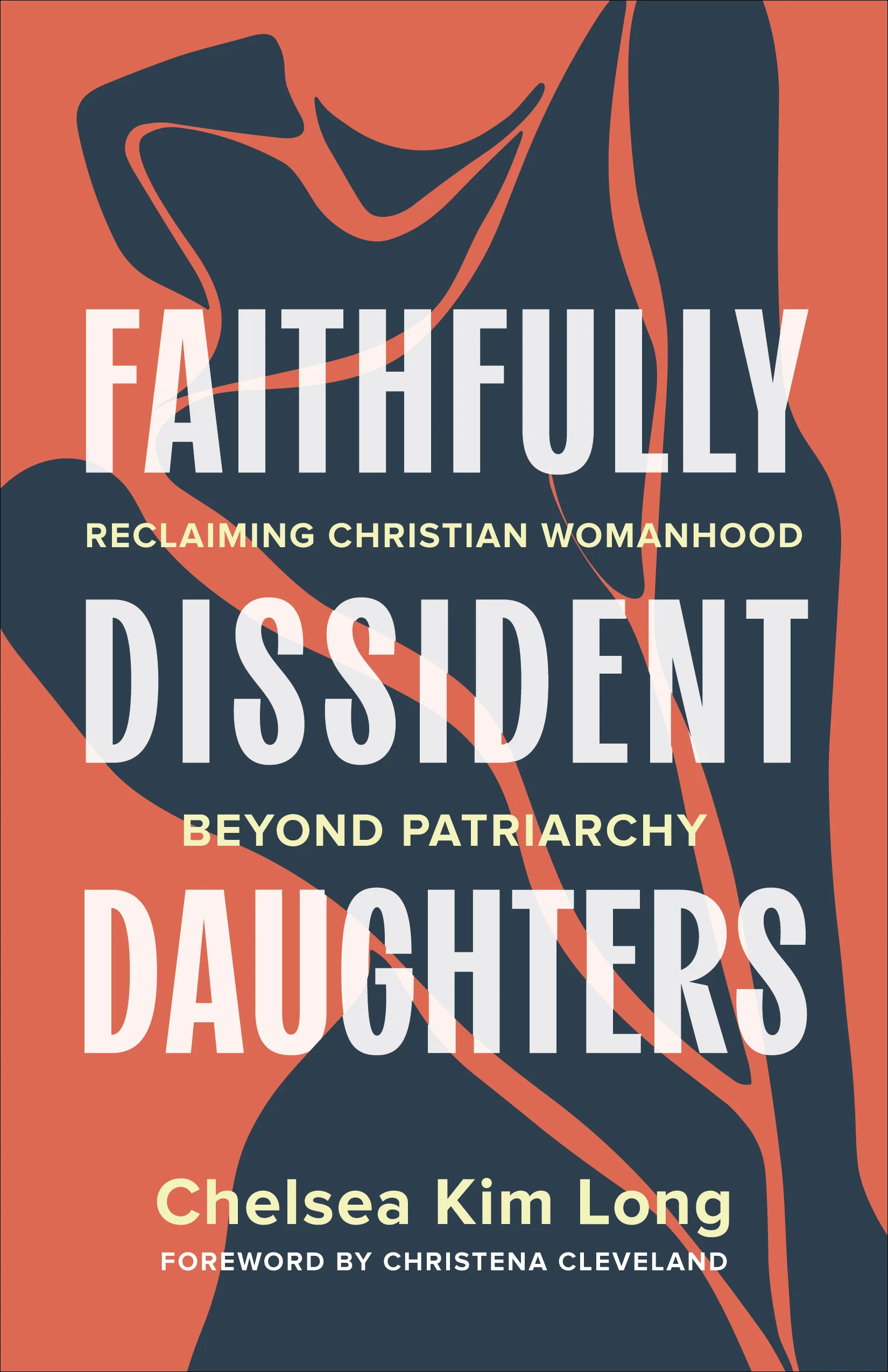 Front cover of the book Faithfully Dissident Daughters